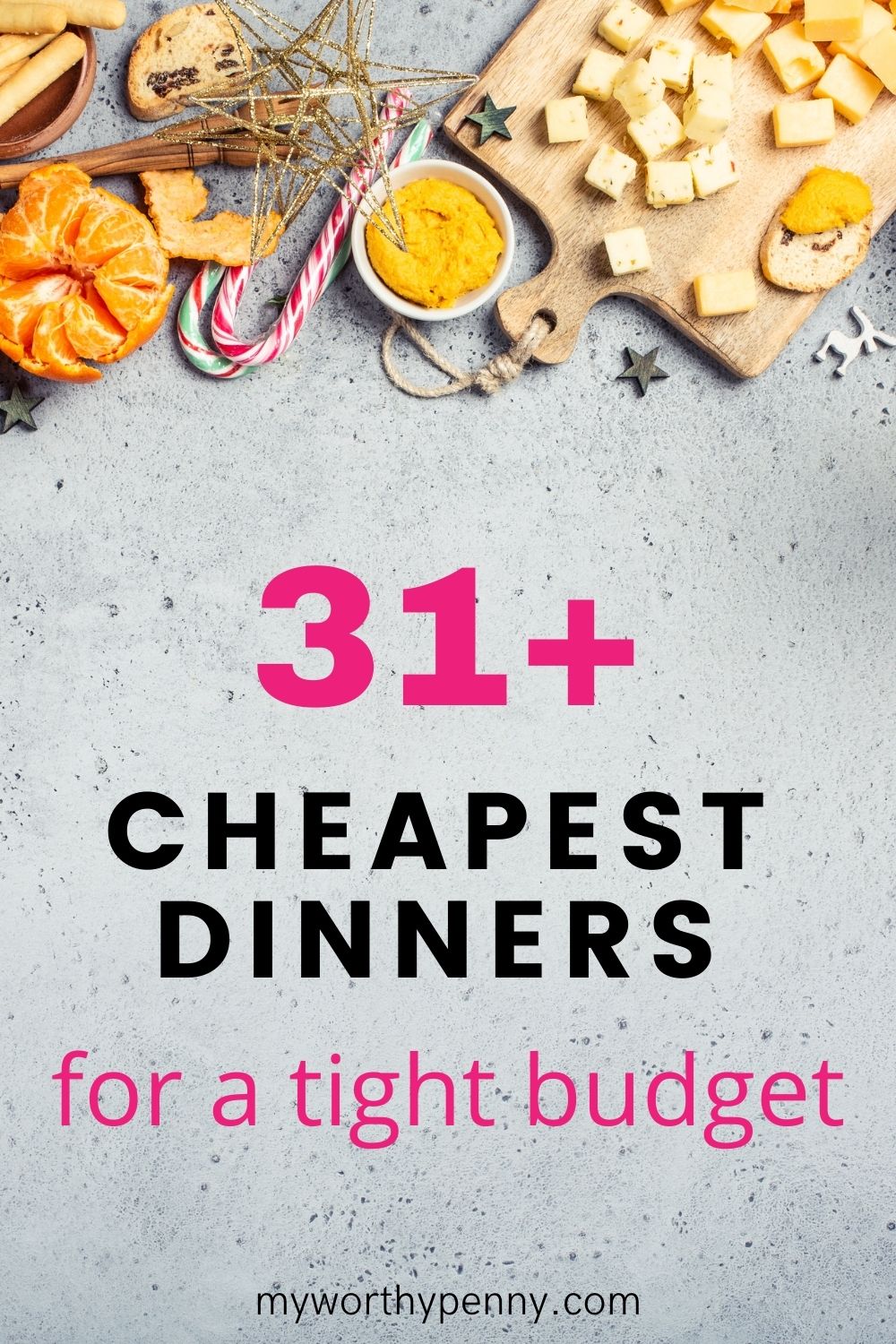 31+ Cheapest Dinners For A Tight Budget My Worthy Penny