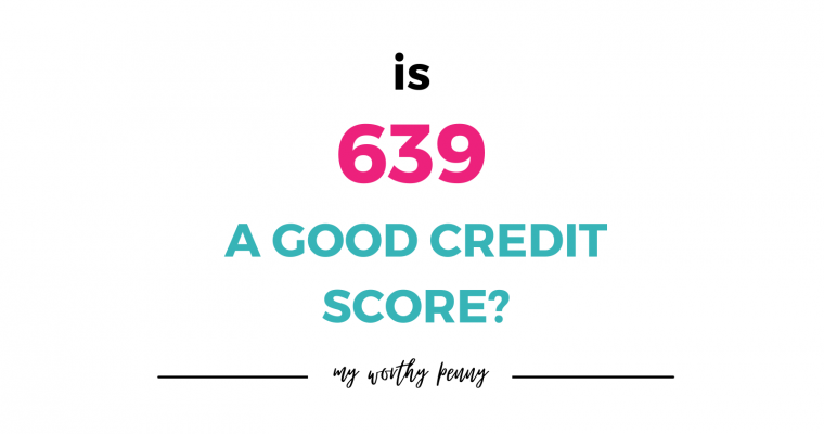 Is 639 A Good Credit Score? Don't worry, you're not the only one wondering if 639 is a good credit score or not. In this article, we break down what exactly goes into your credit score and what that number means for you. Spoiler alert: it might be higher than you think!